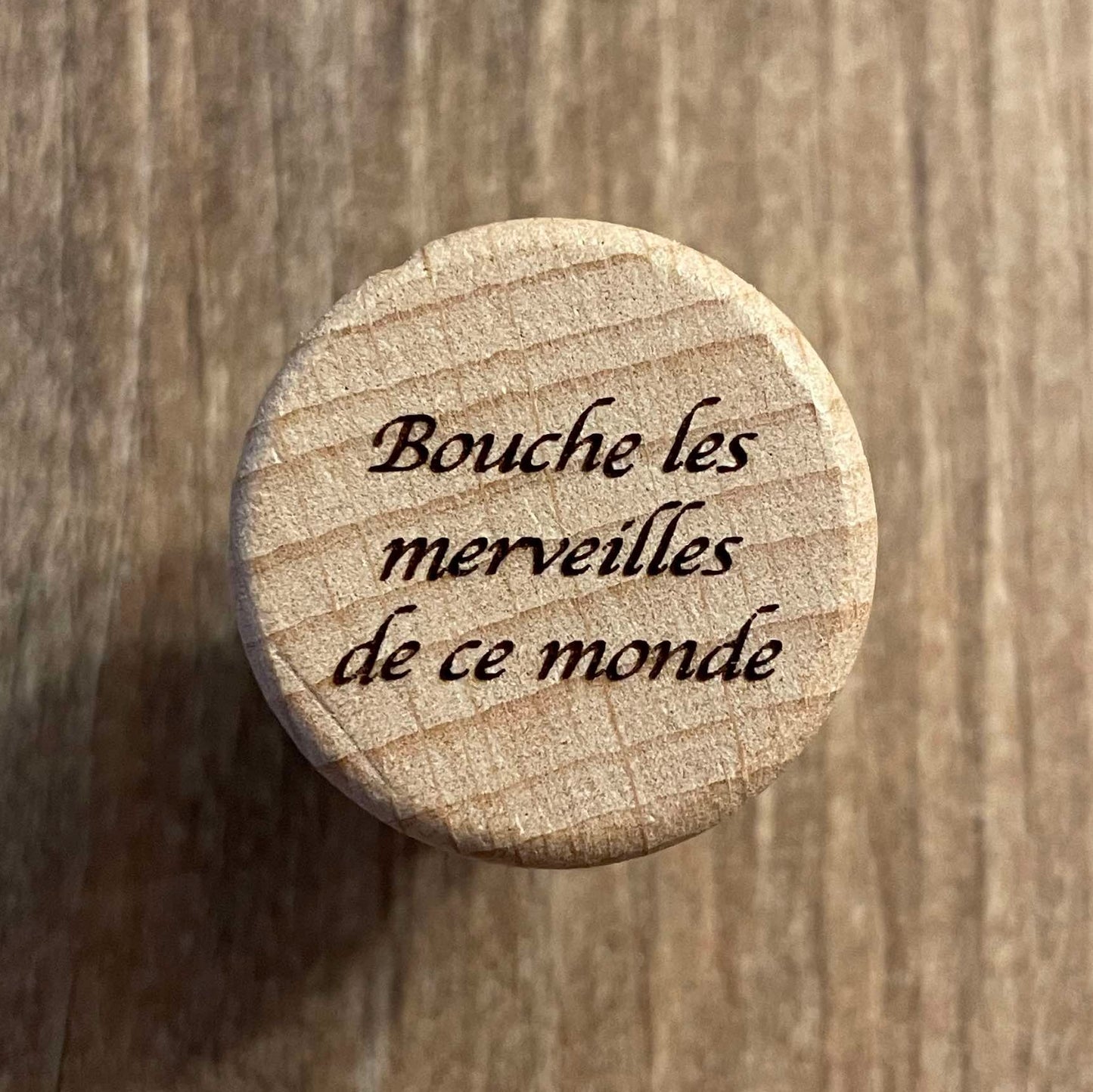 Bouchon de bouteille - Bouche les merveilles de ce monde - Elite Gravure